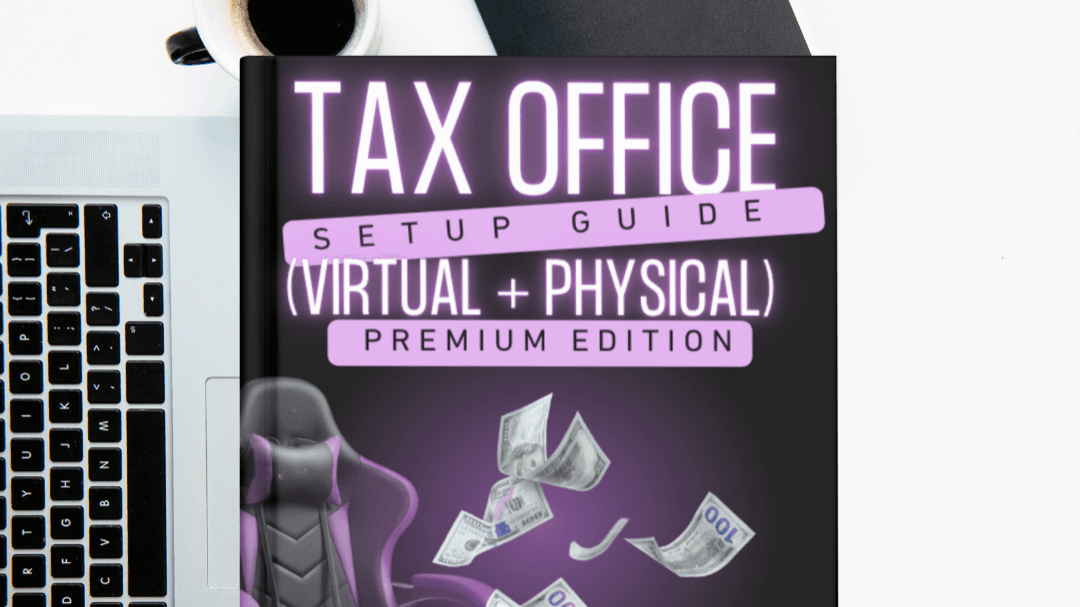 TAX OFFICE SETUP GUIDE (VIRTUAL + PHYSICAL)