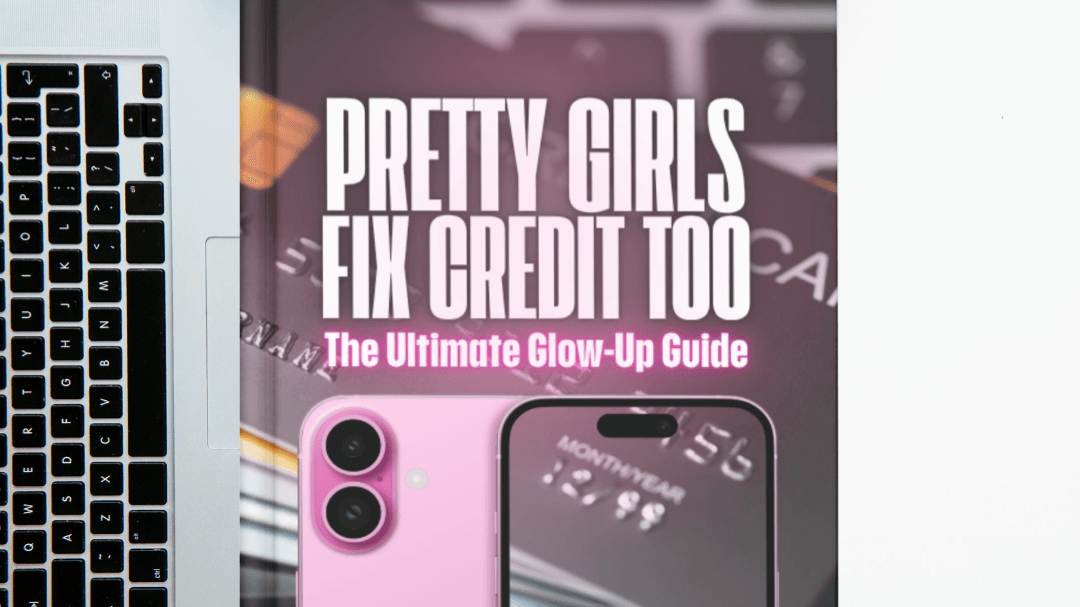 Pretty Girls Fix Credit Too