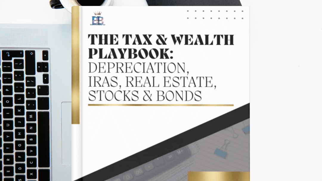 Depreciation, IRAs, Real Estate, Stocks & Bonds