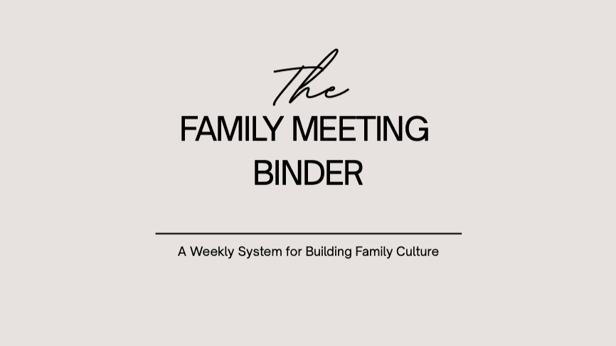 The Family Meeting Binder