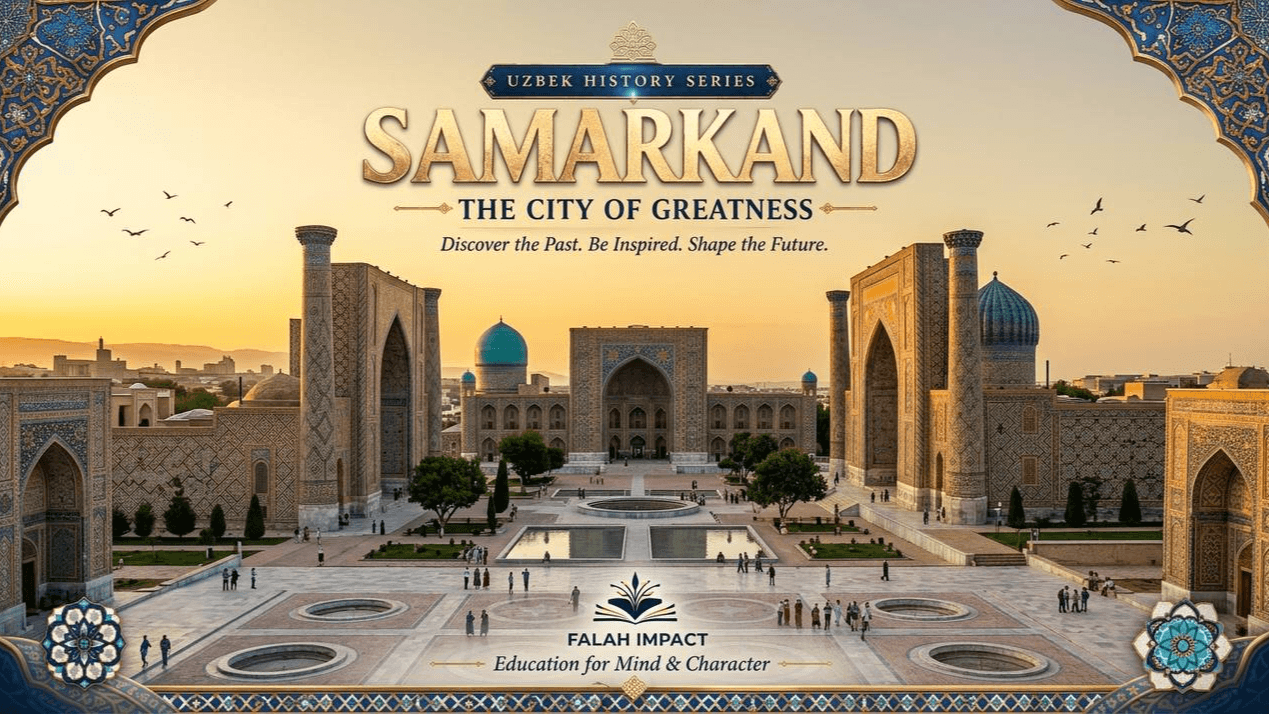 Samarkand- The City of Greatness