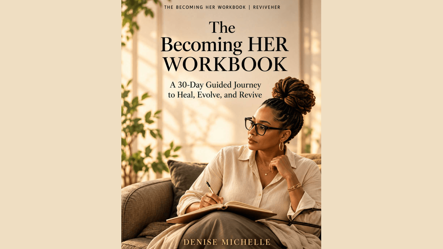 The Becoming HER Workbook