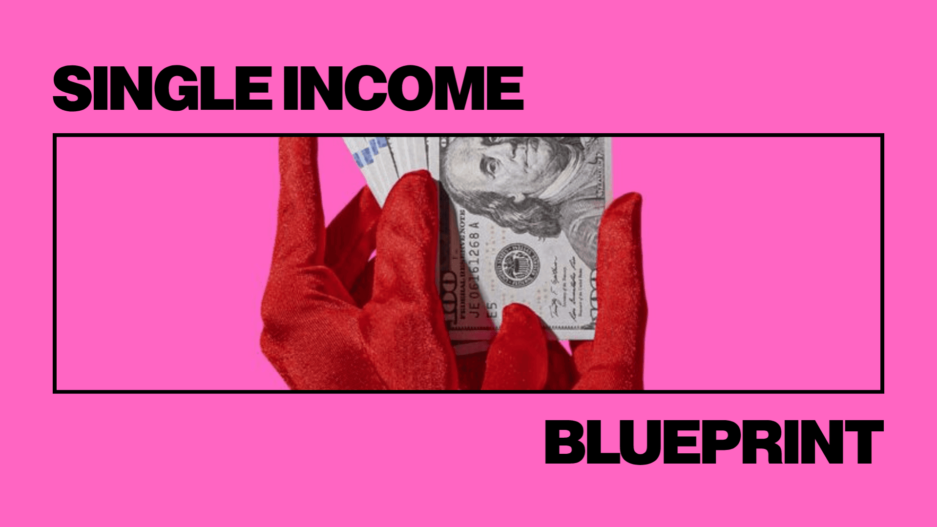 The Single Income Blueprint