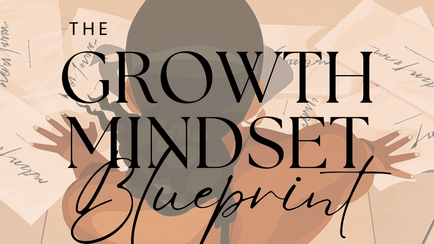 The Growth Mindset Blueprint 