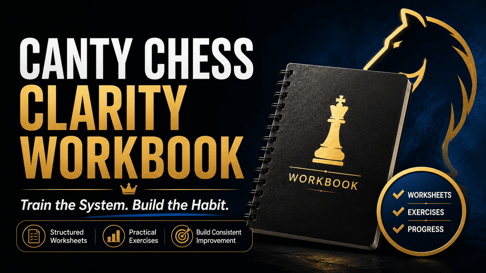 Canty Chess Clarity Workbook
