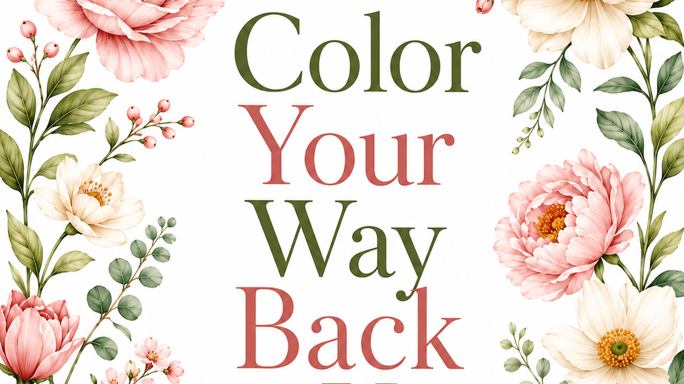 Color Your Way Back to You Printable Coloring Book