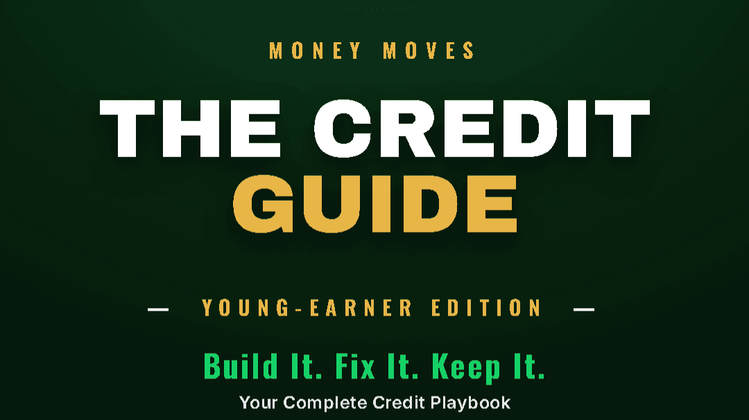 The Credit Guide — Young-Earner Edition