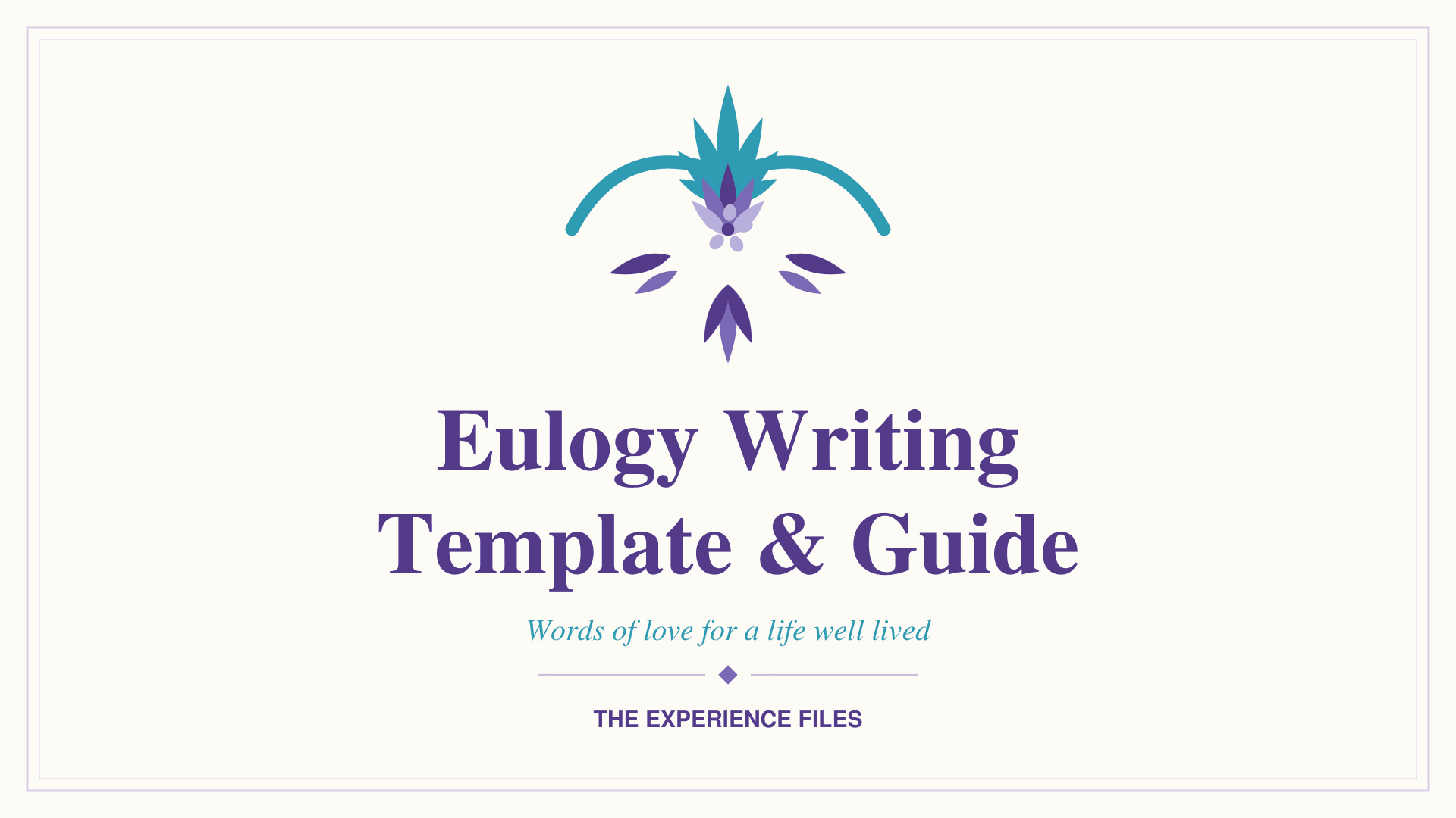 Eulogy Writing and Template Guide