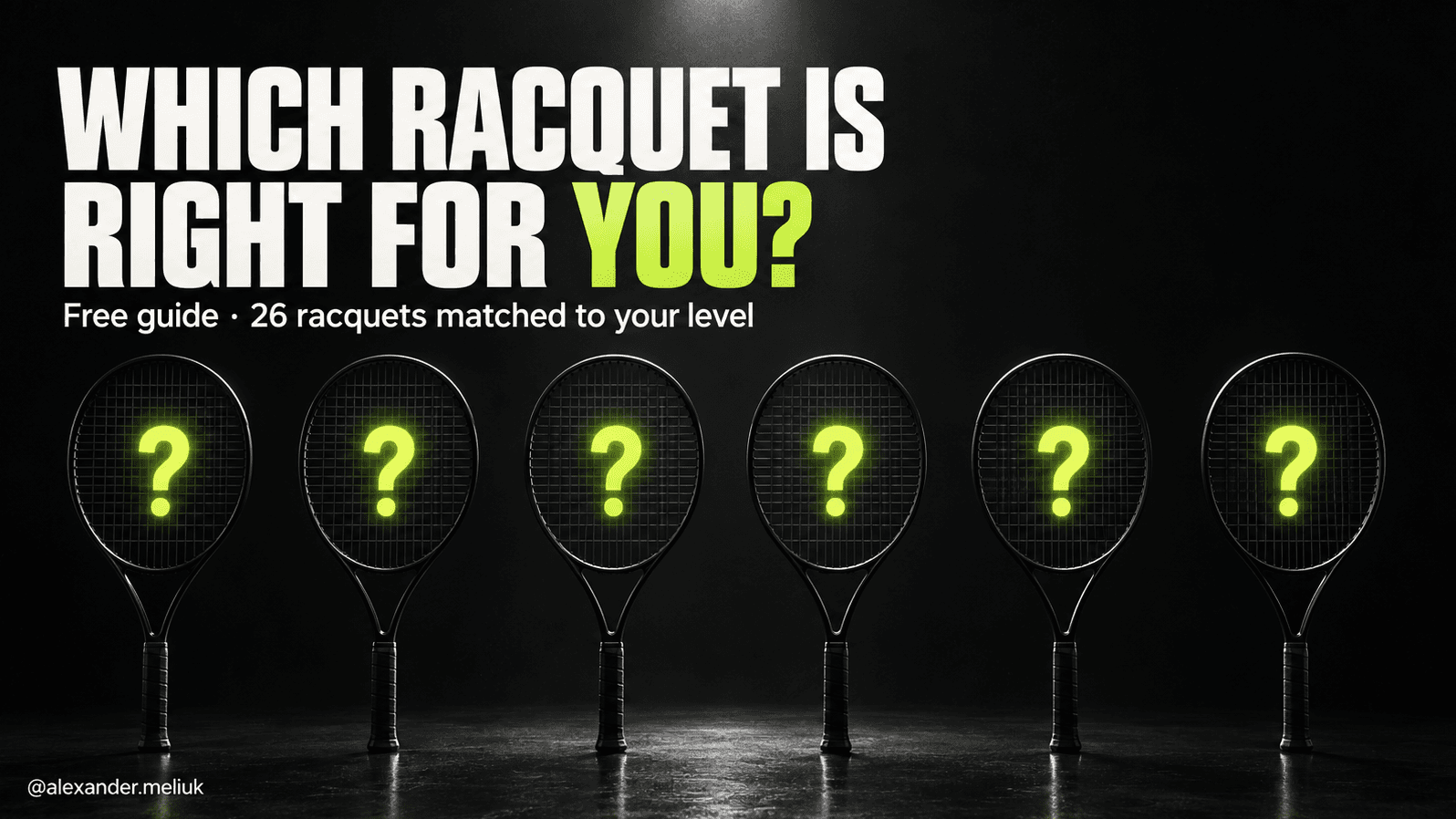 The Racquet Guide 2026 (Free)