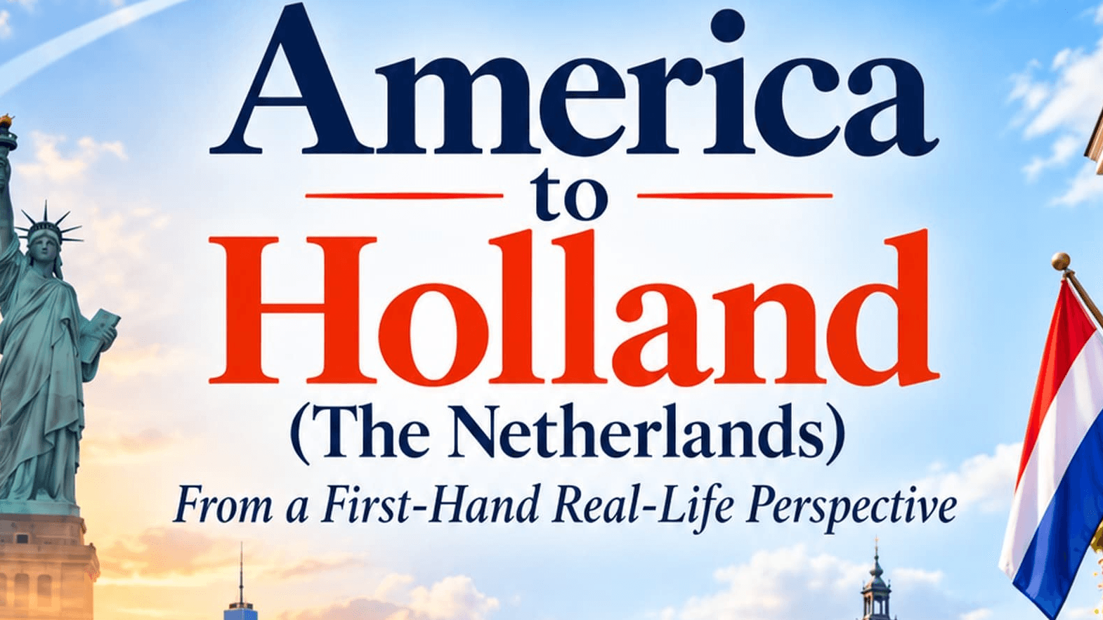 America to Holland