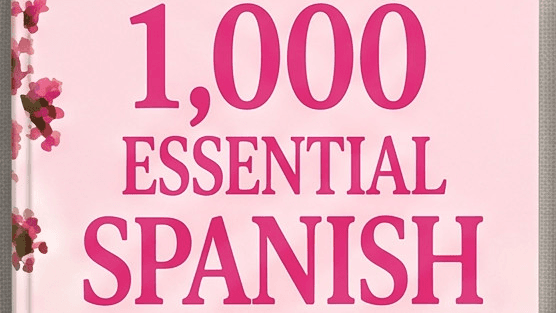Expat & Nomad Spanish 1,000 Real Life Phrases