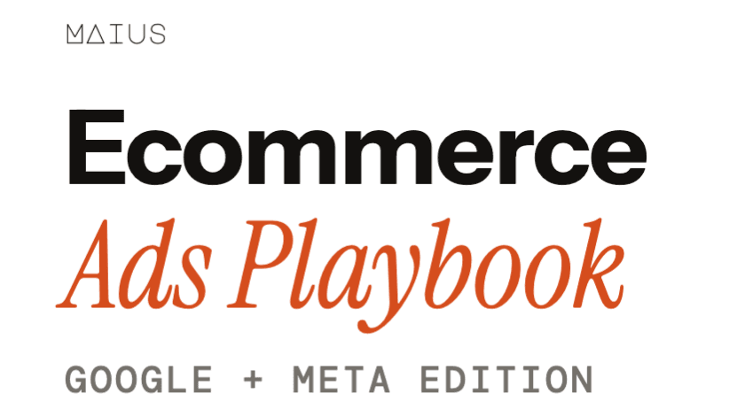 The Ecommerce Google & Meta Ads Playbook