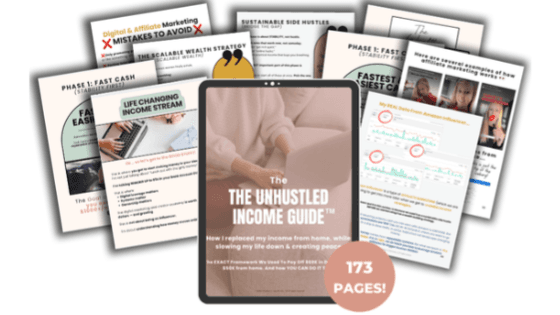 The UNhustled Income Guide