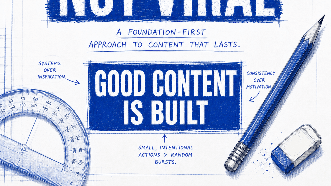 Good Content is Built