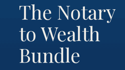 The Notary-to-Wealth Bundle