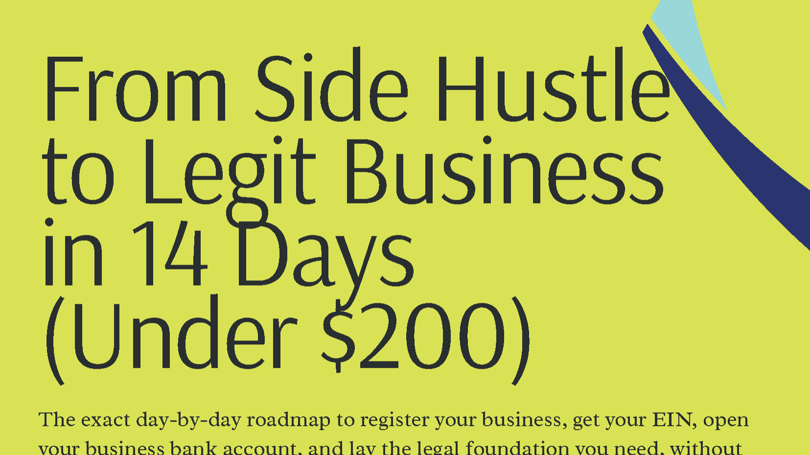 From Side Hustle to Legit Business in 14 Days