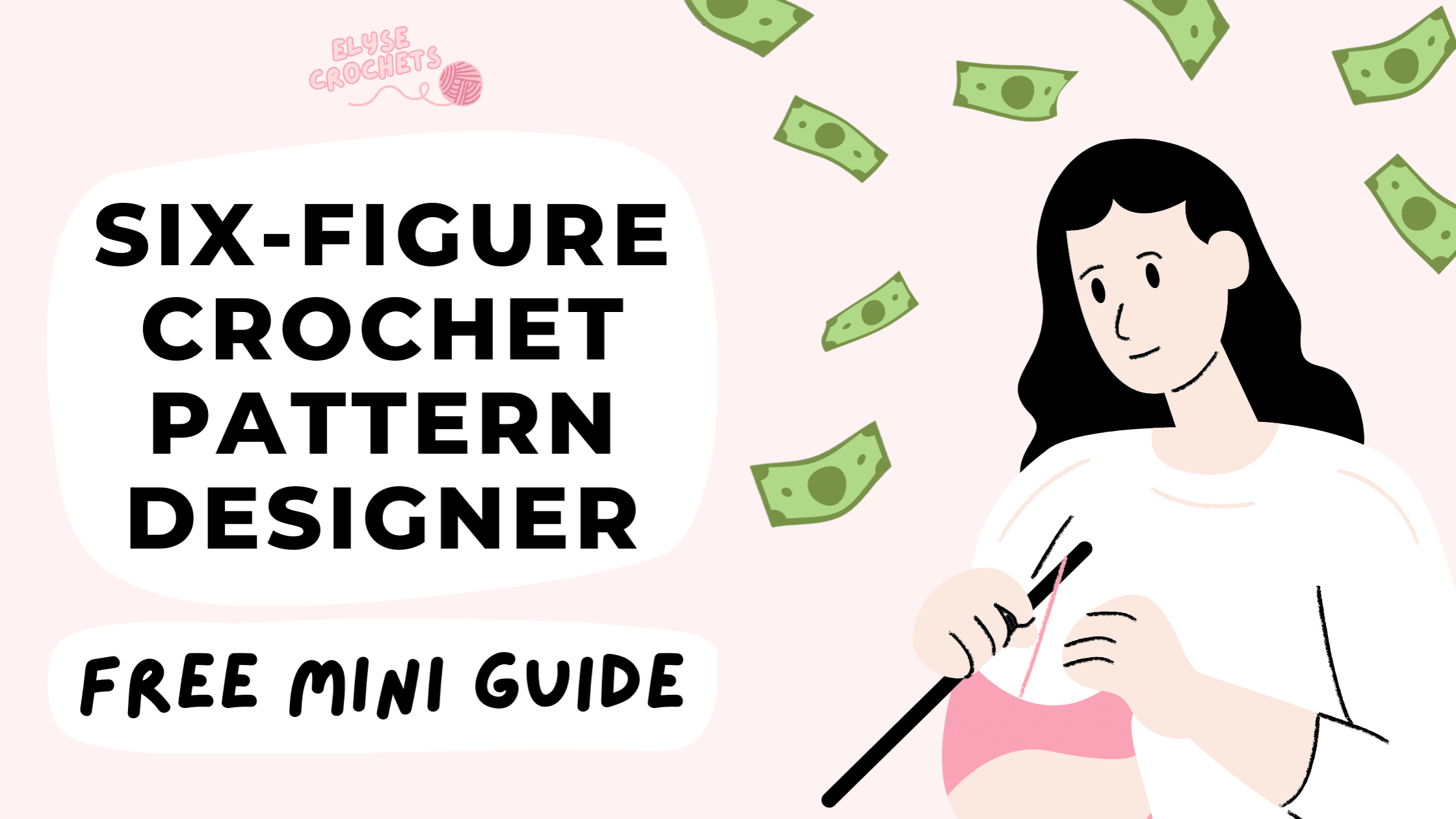 FREE 6 Figure Crochet Pattern Designer Mini Guide!