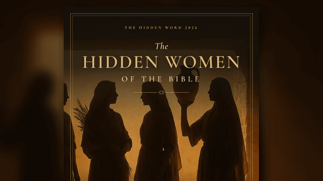 The Hidden Women of the Bible