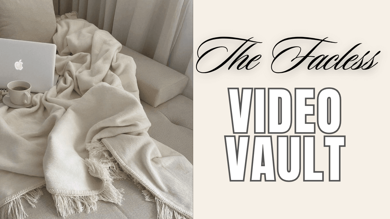 The Faceless Video Vault 