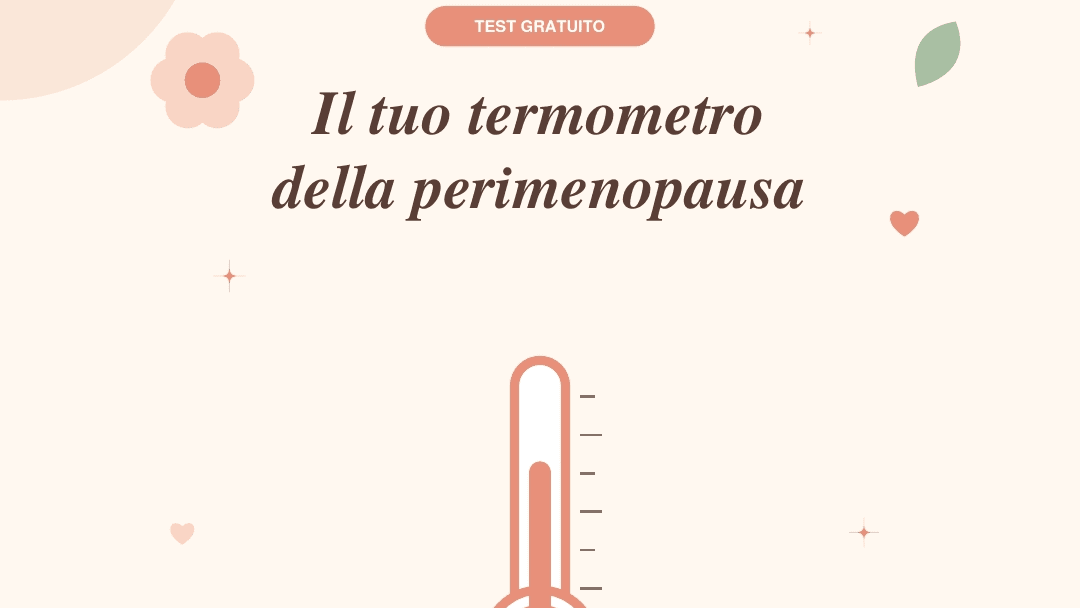 Perimenopausa: il tuo termometro 