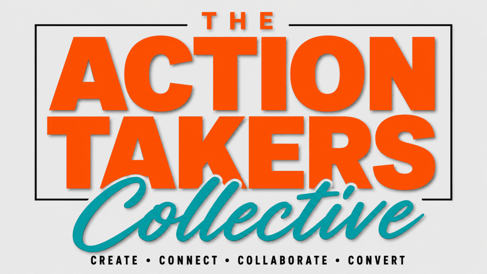 Action Taker Collective - 3 Month Experience