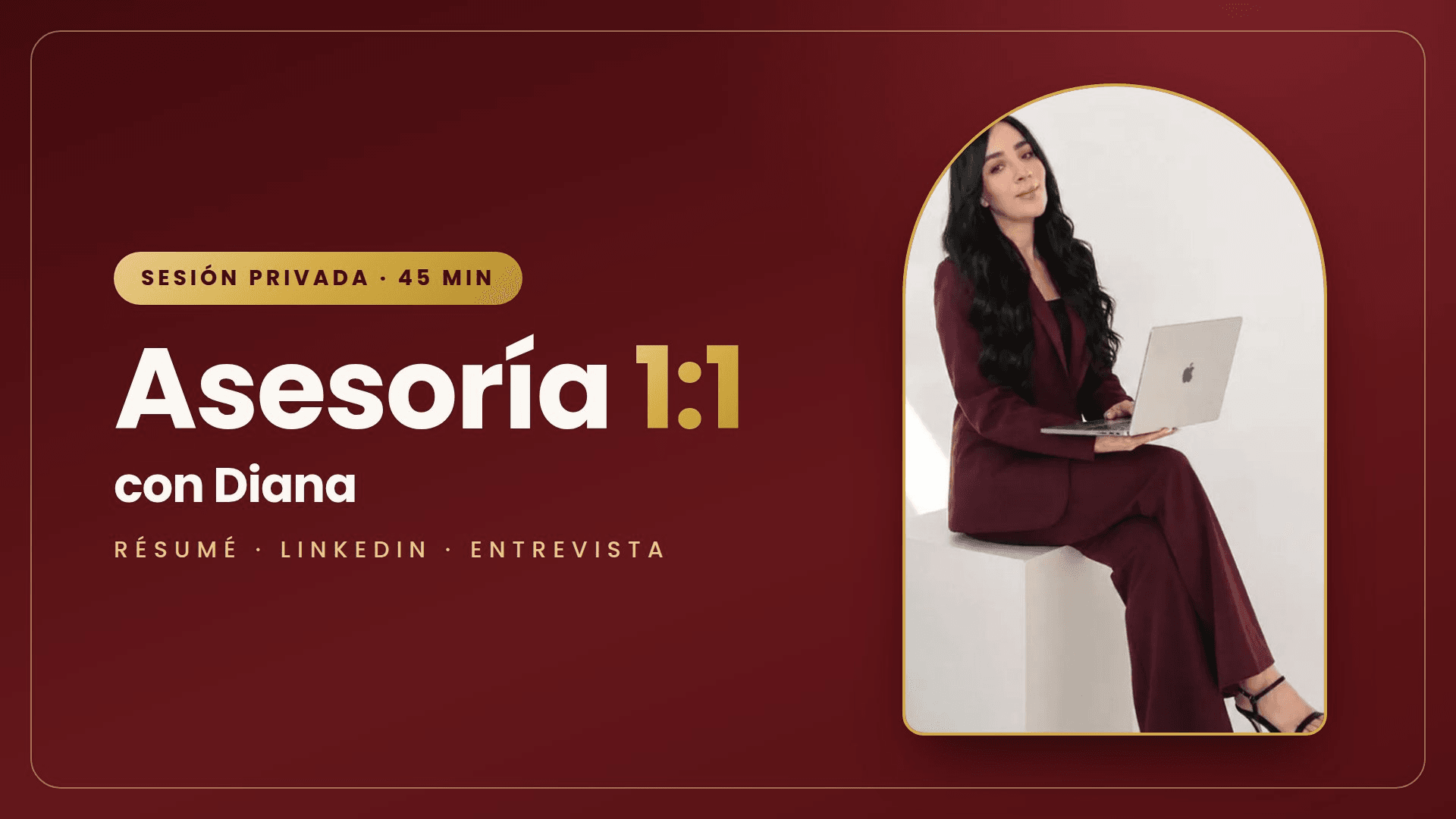 Asesoría privada 1:1 con Diana