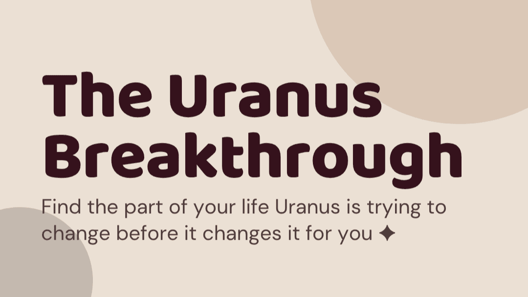 THE URANUS BREAK THROUGH