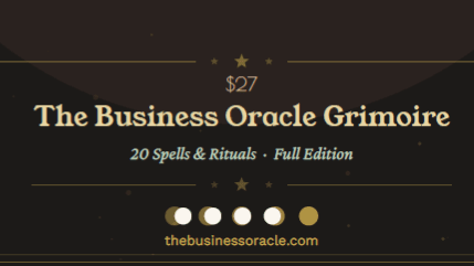 The Business Oracle Grimoire — Full Edition