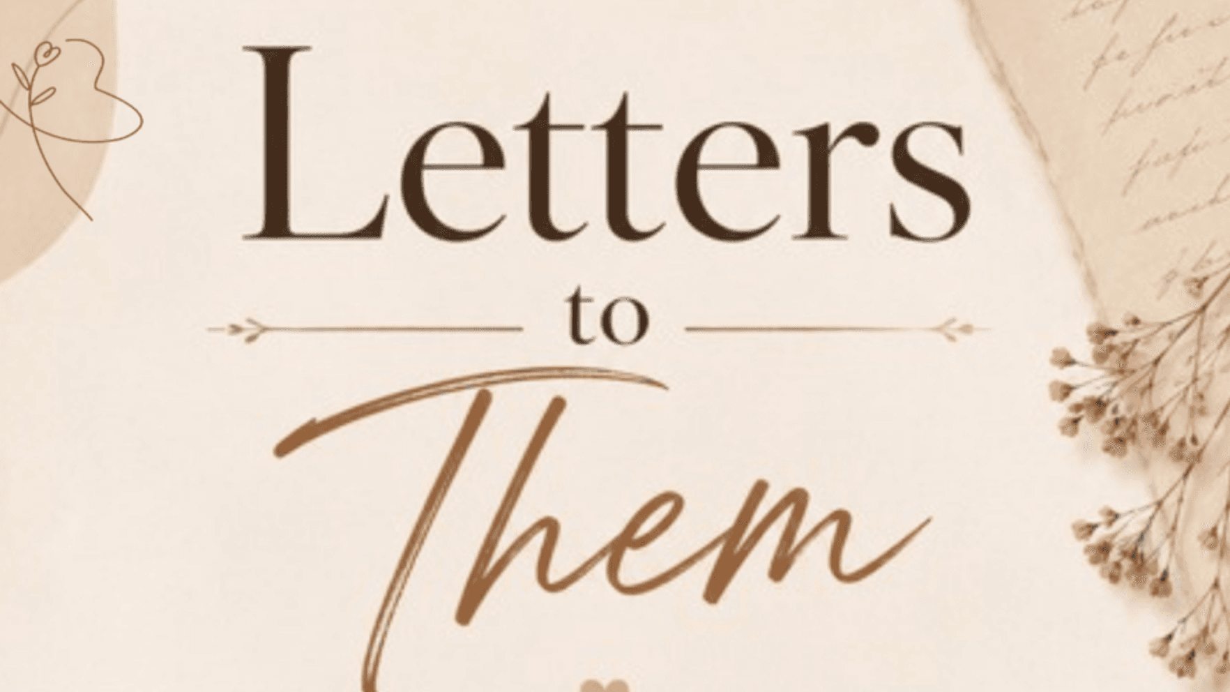 Letters to Them