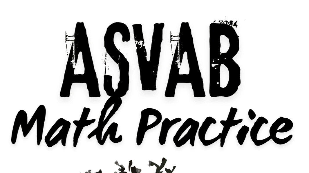 📥 ASVAB Math Practice Tests + Video Solutions