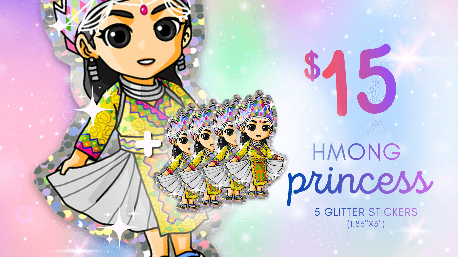 5 Stickers for $15: Shine Like a Hmong Princess