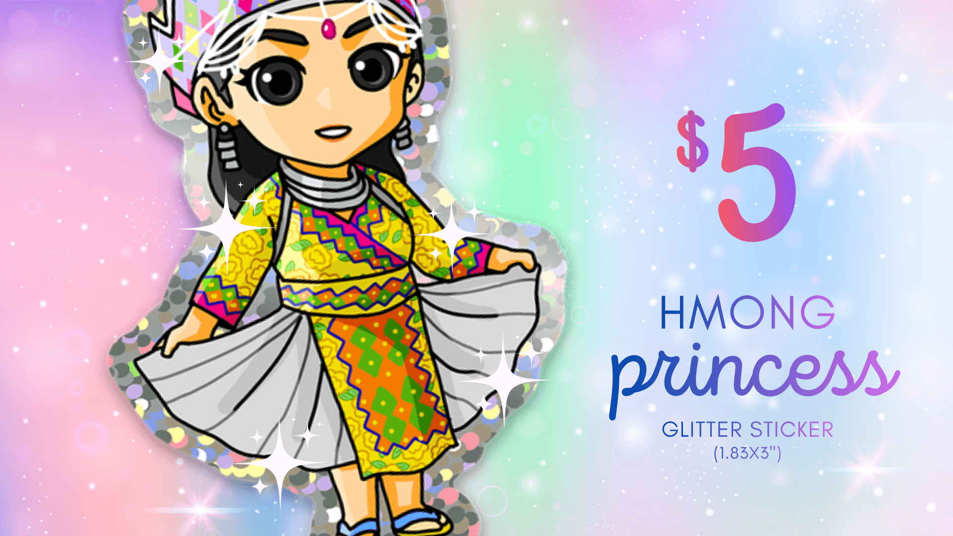 Shine Bright Like a Hmong Princess Sticker