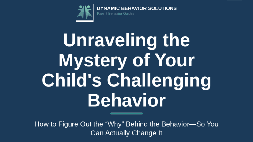 Unraveling Your Child's Behavior (Free)
