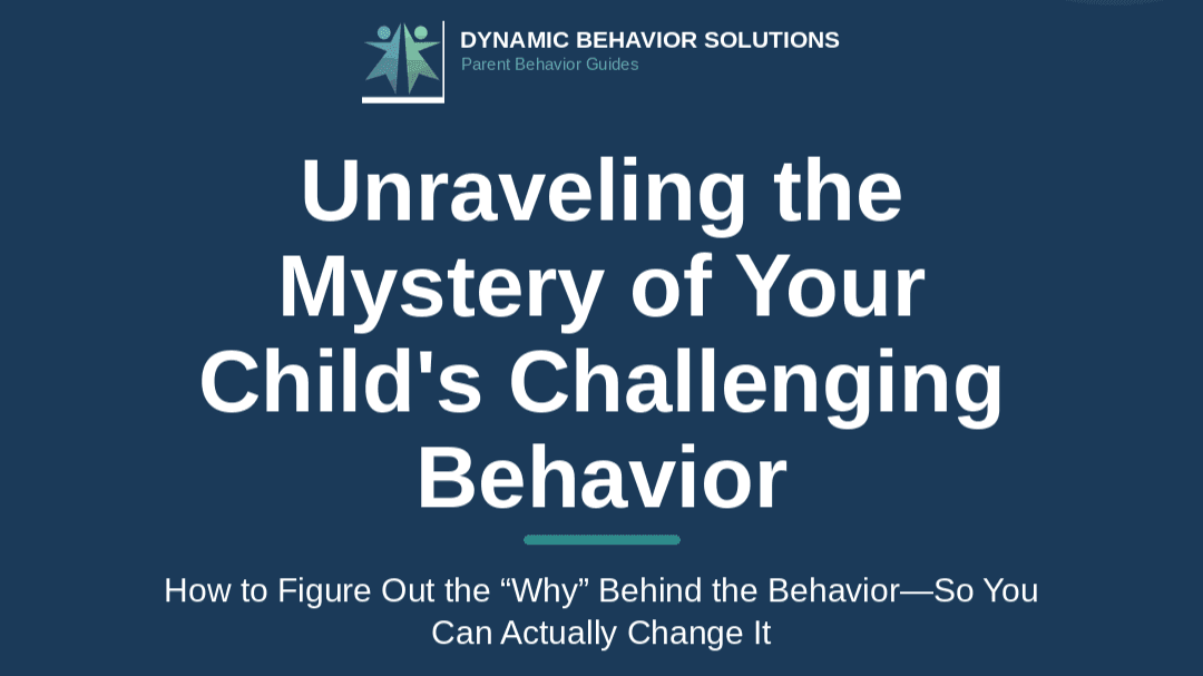 Unraveling the Mystery of Your Child's Behavior