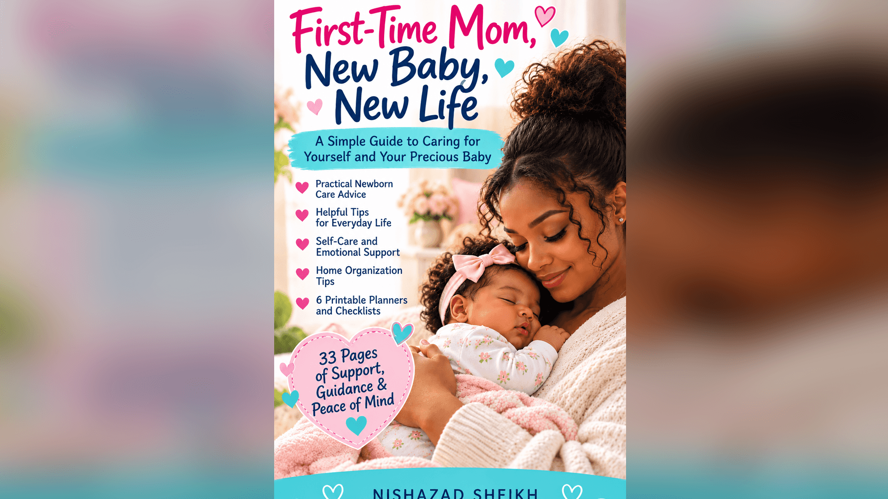 First-Time Mom, New Baby, New Life