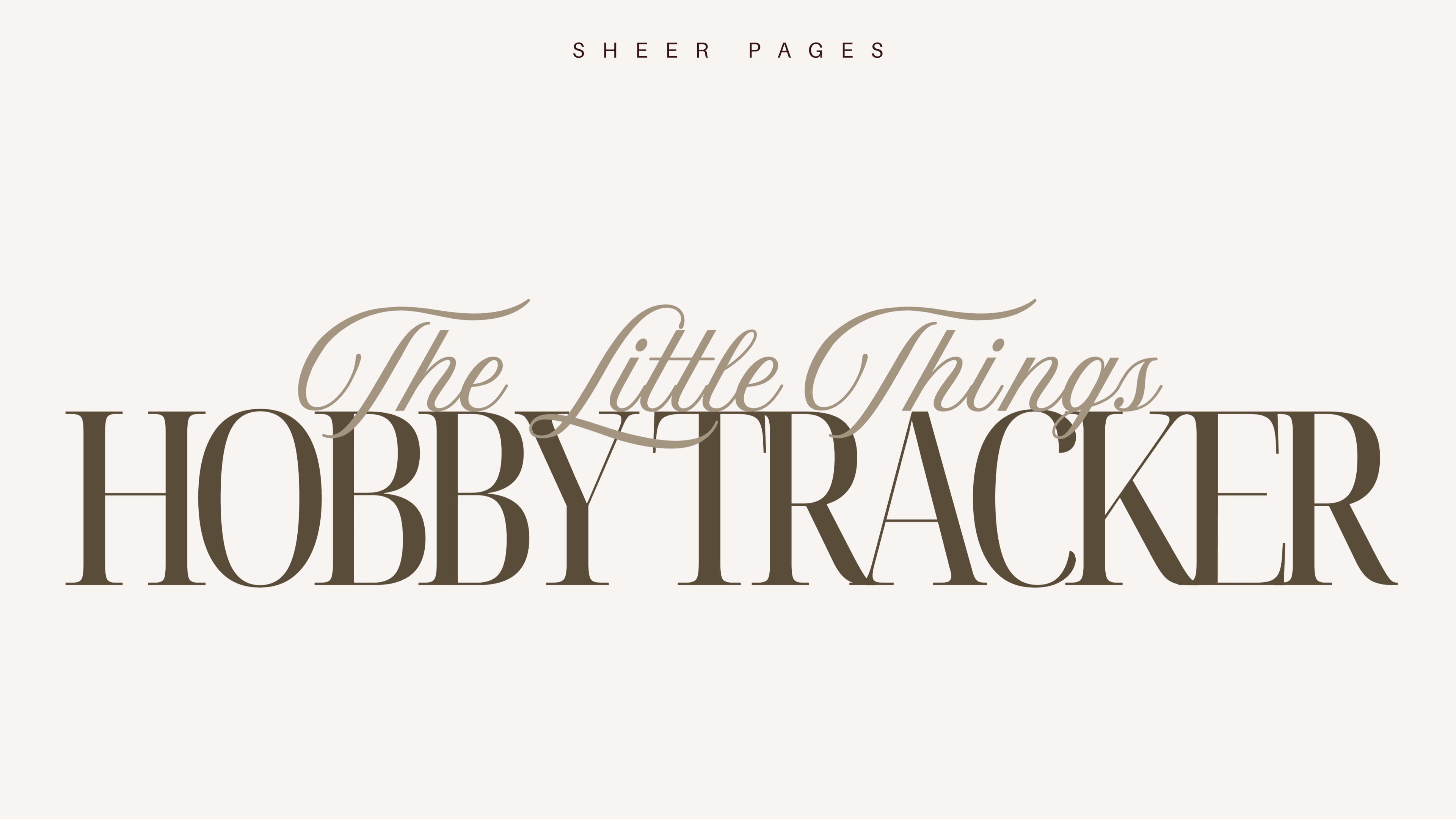 The Little Things Hobby Tracker - Beige