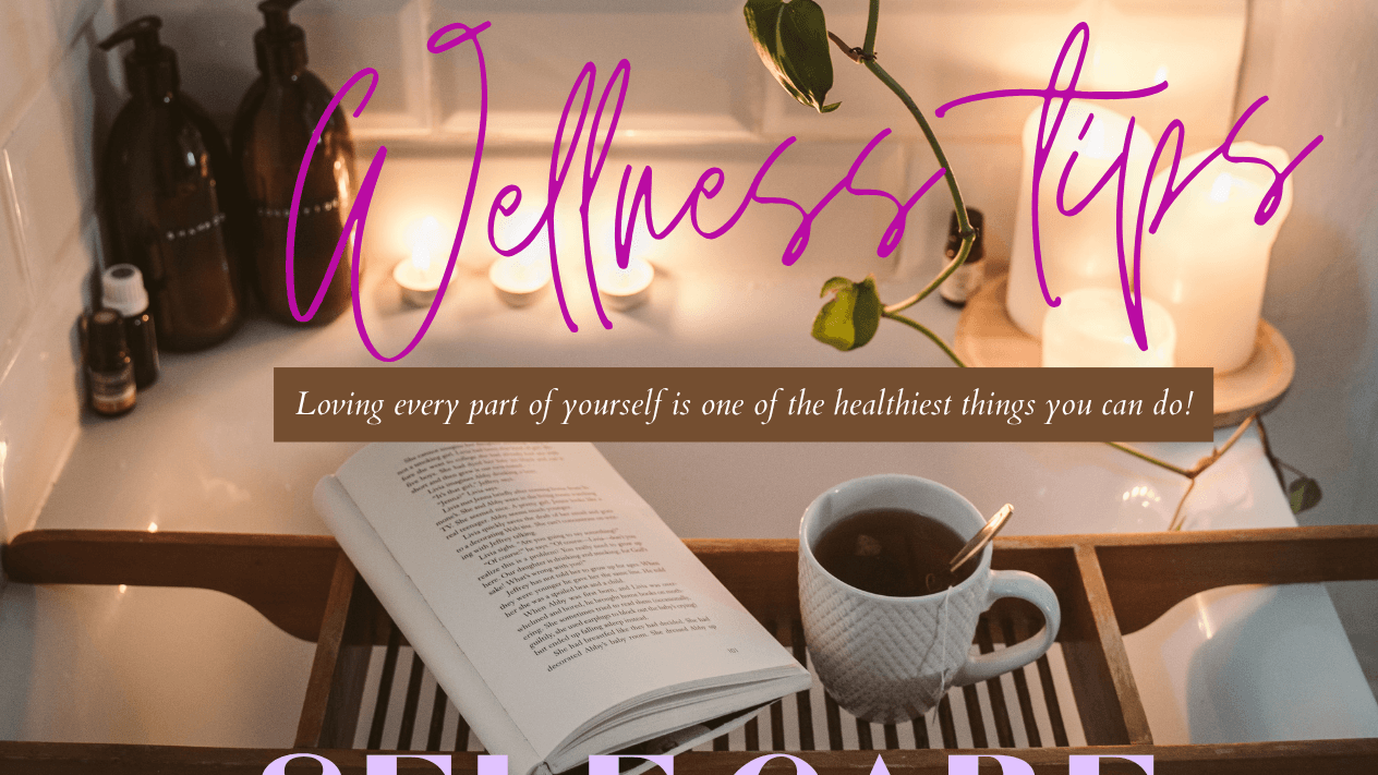 Self-Care Wellness Tips
