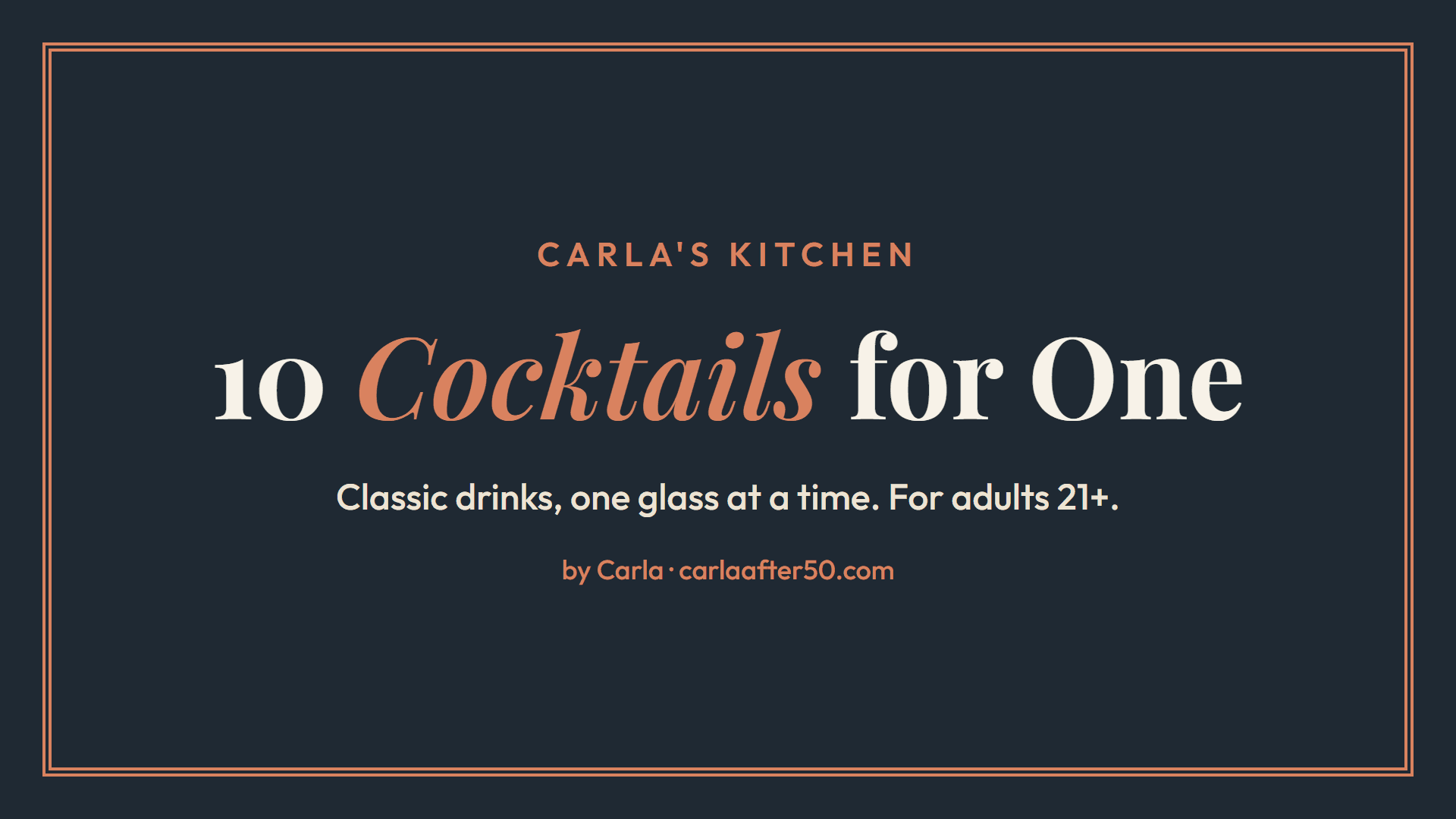 10 Cocktails for One