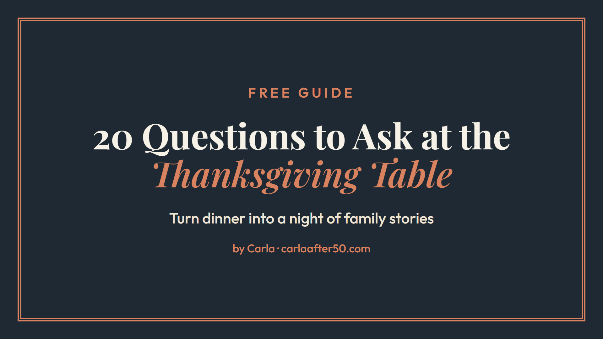 20 Questions to Ask at the Thanksgiving Table