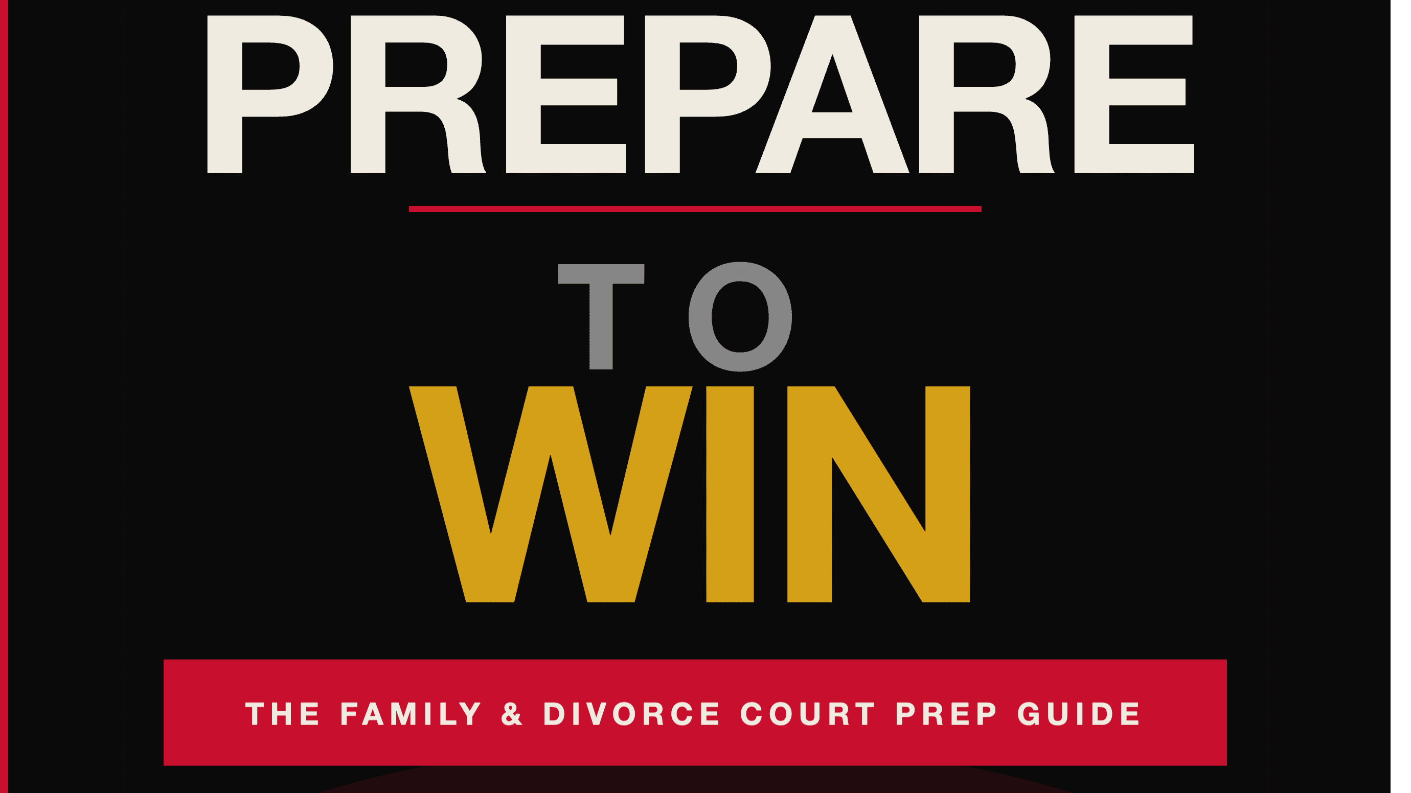 Get My Prepare to Win Guide Now!