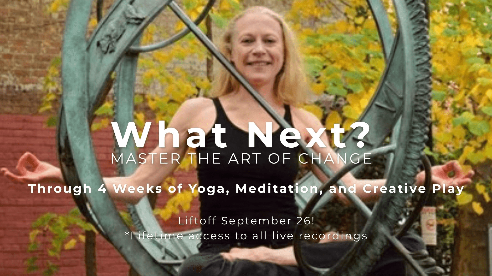 WHAT NEXT? EMPOWERED CHANGE (30 Days to You 2.0)