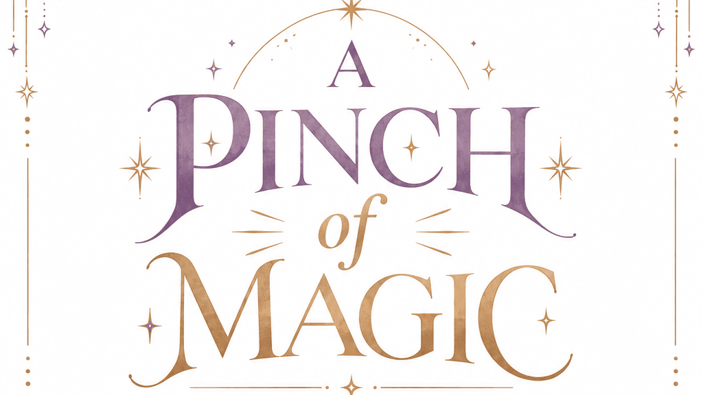 “A Pinch of Magic” Physical Workbook
