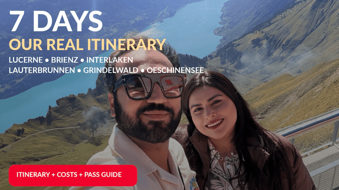 Our Ultimate 7 Days Switzerland Travel Planner