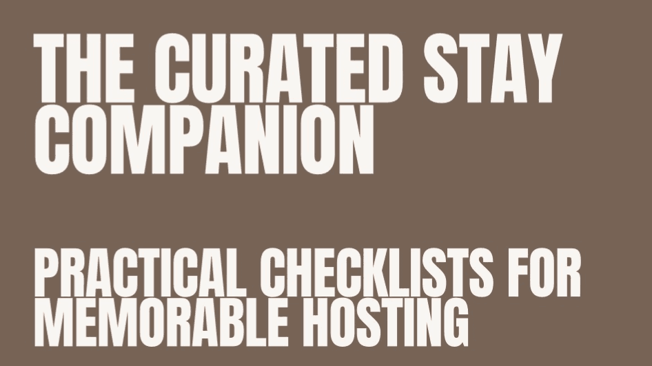 The Curated Stay Companion