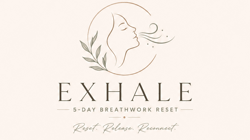 EXHALE: The 5-Day Breathwork Reset for Busy Women 