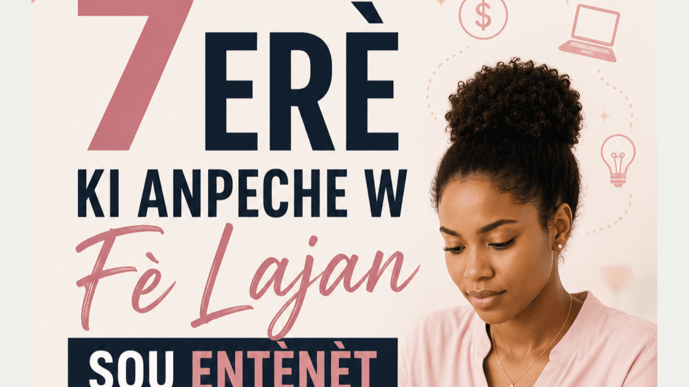 7ERÈ KI ANPECHE W FÈ LANJAN SOU ENTÈNÈT 