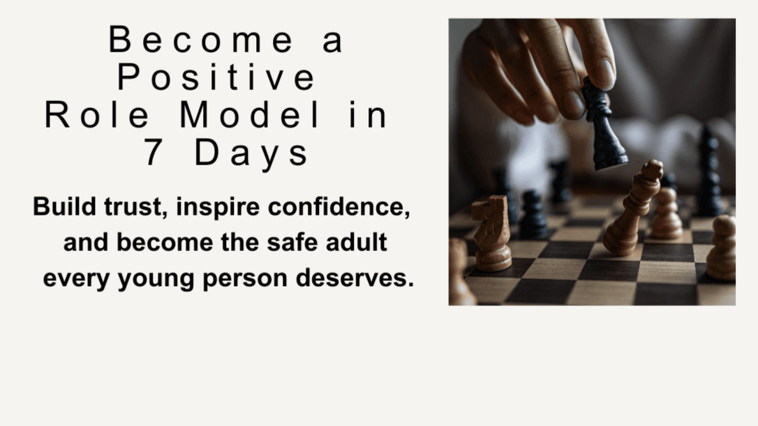 Become a Positive Role Model in 7 Days