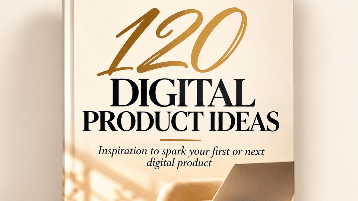 120 Digital Product Ideas