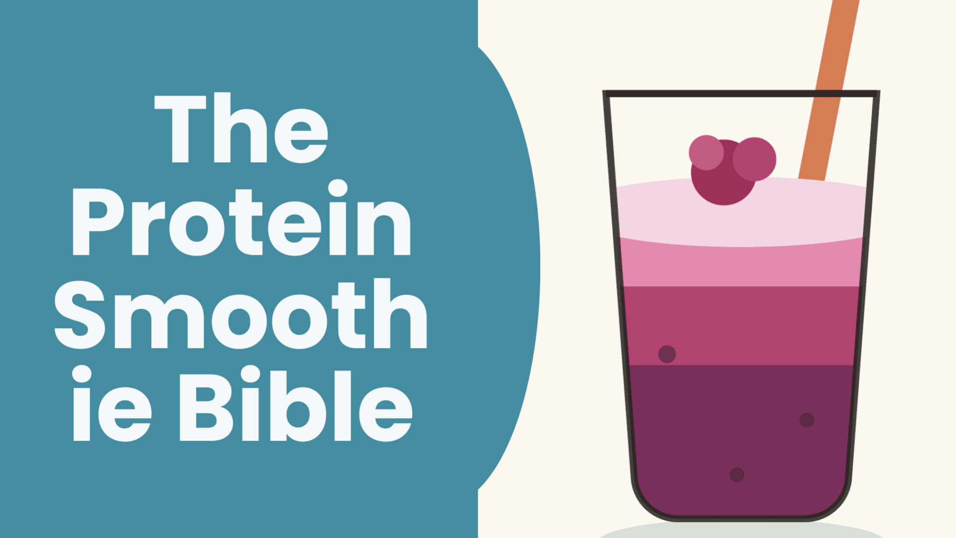 Get The Protein Smoothie Bible Now!