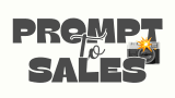 Prompt to Sales